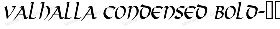 Valhalla Condensed Bold字体转换